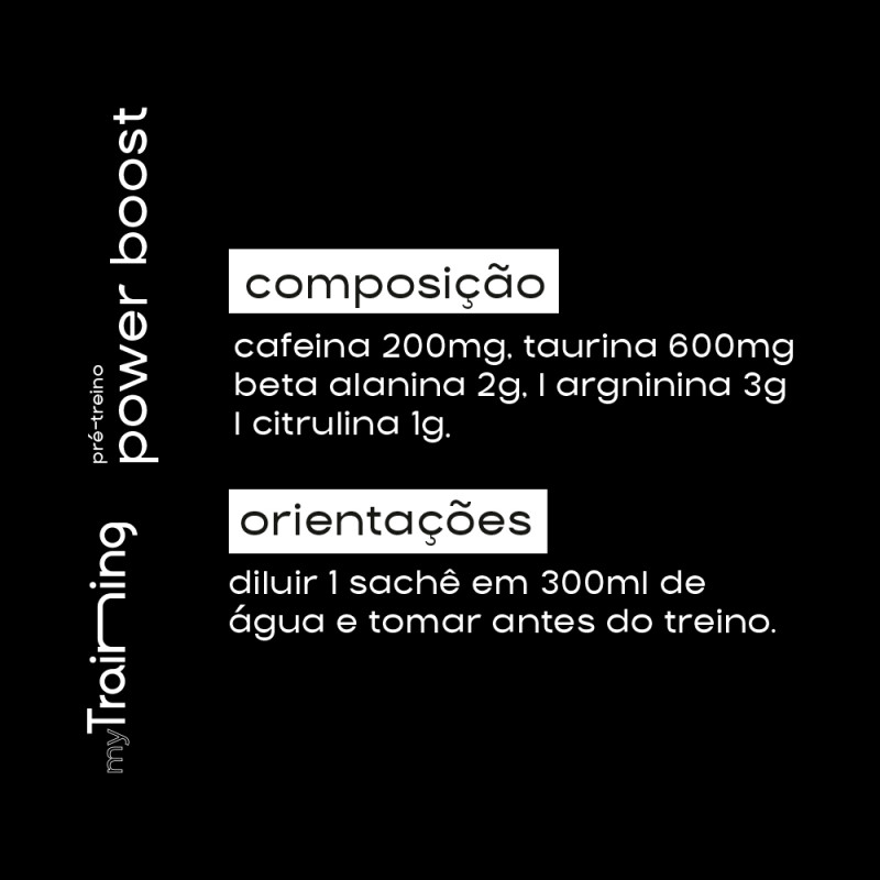 Pré Treino Power Boost My Training: Cafeína, Taurina, Beta Alanina, L Arginina, L Citrulina -  30 Doses
